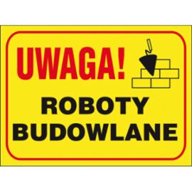 ZZ-B7 - Tablica budowlana „Uwaga! Roboty budowlane - 250x350